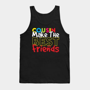 Funny Cousin Best Friend Quotes Cousin Friendship Quotes for Cousin Birthday Tank Top